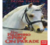 Olivia Tuffin The Palomino Pony on Parade Paperback Book Olivia Tuffin Multicolor
