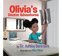 Olivia's Doctor Adventures