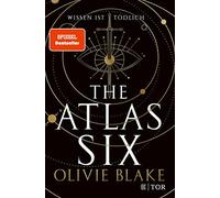 Olivie Blake Heide Franck Alexandra Jo The Atlas Six: Wissen ist töd (Hardback)