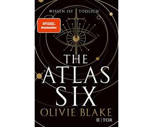 Olivie Blake Heide Franck Alexandra Jo The Atlas Six: Wissen ist töd (Hardback)