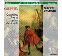 Olivier Baumont - F. Couperin: Quatrieme Livre de Pièces de Clavecin