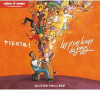 Olivier Caillard & les P'Tits Loups du Jazz Feat. - Fiesta ! - les P'Tits Loups du Jazz