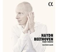 Olivier Cave - Haydn & Beethoven: Piano Sonatas