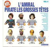 Olivier de Kersauzon - L'Amiral Pirate les Grosses Tetes