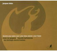 Olivier De Spiegeleir - Jacques Leduc: Complete Works For Piano, Two Pianos & Harp