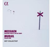 Het Collectief - Messiaen: Quatuor pour la fin du temps - Murail: Stalag VIIIa