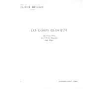 Olivier Messiaen: les Corps Glorieux for Organ (Part 2)