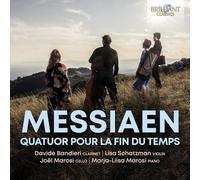 Davide Bandieri|Lisa Schatzman|Joël Marosi|Marja-Liisa Marosi - Messiaen: Quatour pour la fin du temps