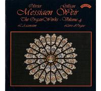 Olivier Messiaen - Messiaen: The Complete Organ Works Vol. 4