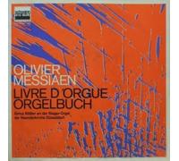 Olivier Messiaen - Olivier Messiaen: Livre D'Orgue, Orgelbuch [Vinyl]