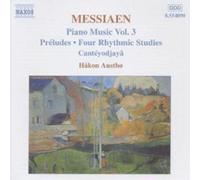 Austbo - Messiaen: Preludes / 4 Rhythmic Studies / Canteyodjaya - CD - NAXOS