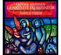 Olivier Messiaen: The Birth of the Lord; Nine Meditations for Organ