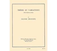 Olivier Messiaen: Theme et Variations pour violon et piano: Violin: Instrumental