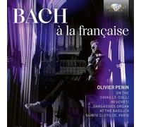 Olivier Penin - J.S. Bach à la française