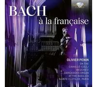 Olivier Penin - J.S. Bach à la française