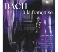 OLIVIER PENIN: J.S. BACH A LA FRANCAISE - CD BRAND NEW