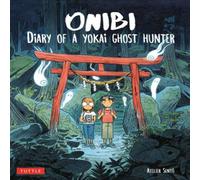 Olivier Pichard Onibi: Diary of a Yokai Ghost Hunter Paperback Book Olivier Pichard Multicolor
