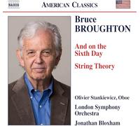 Olivier Stankiewicz; London Symphony Orchestra; Jonathan Bloxham - Bruce Broughton: And on the Sixth Day; String Theory