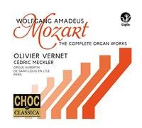 Olivier Vernet - Mozart: Complete Organ Works