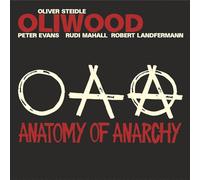 Oliwood (Evans, Mahall, Landfermann) – Anatomy Of Anarchy – CD
