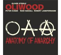 Oliwood (Evans, Mahall, Landfermann) – Anatomy Of Anarchy – CD