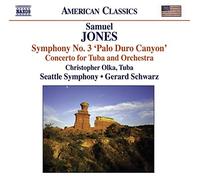 Olka:Seattle So:Schwarz - JONES, S: SYMPHONY NO.3/ TUBA CONCERTO