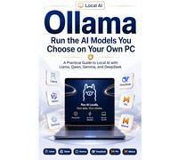 Ollama: Run the AI Models You Choose on Your Own PC
