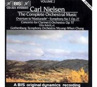 Olle Schill - Nielsen - Overture to "Maskarade"; Symphony 3; Clarinet Concerto