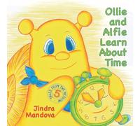 Ollie and Alfie Learn About Time: 5 (Tales from the Meadow)