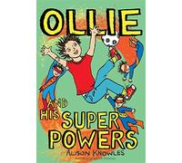 Ollie and His Superpowers