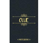 Ollie Notebook: Personalized Notebook With Name For Ollie, Birthday Gift For Girls and Women, 6x9, 120 College Ruled Page, Matte Finish Cover, Vintage Journal For Men, Kids, Students and Boys