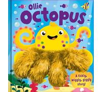 Ollie Octopus: A Tickly, Wiggly, Giggly Story! Ahand Puppet Book