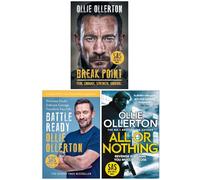 Ollie Ollerton Collection 3 Books Set (Break Point, Battle Ready & All Or Nothing)