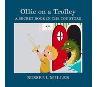 Ollie on the Trolley - a Secret Door in the Toy Store (Ollie on a Trolley)