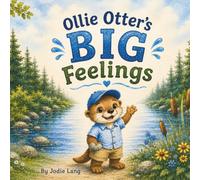Ollie Otters BIG Feelings