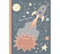 Ollie Penberry “Houston, Send Snacks!” Space Notebook for Kids - College Ruled Composition Book - Funny Rocket Theme - 150 Pages - 8.5 x 11 - Outer Space School Supplies