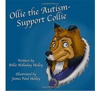 Ollie the Autism-Support Collie: Volume 2 (Therapy Dogs)