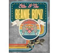 Ollie & The Beanie Boyz: A Skateboard Coloring Adventure: Epic Skateboard Tricks, Retro Dino Vibes & Rowdy Coloring Fun