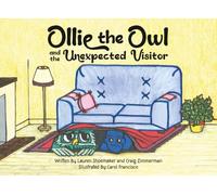 Ollie the Owl and the Unexpected Visitor