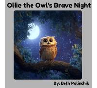 Ollie the Owl's Brave Night