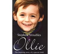 Ollie: The True Story of a Brief and Courageous Life