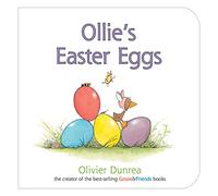 Ollie's Easter Eggs Board Book: An Easter And Springtime Book For Kids (Gossie & Friends)