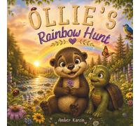 Ollie's Rainbow Hunt: A Story About Finding Your Way Back