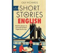 Olly Richards Short Stories in English for Beginners (Paperback) Readers