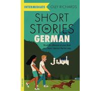 Olly Richards Short Stories in German for Intermediate Learners (Paperback)