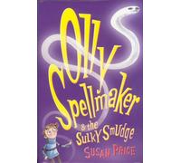 Olly Spellmaker & the Sulky Smudge