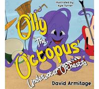 Olly the Octopus' Underwater Orchestra