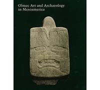 Olmec Art and Archaeology in Mesoamerica: Volume 58 (Studies in the History of Art Series)