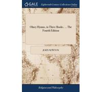 Olney Hymns, in Three Books. ... The Fourth Edition
