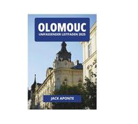 OLOMOUC UMFASSENDER LEITFADEN 2025